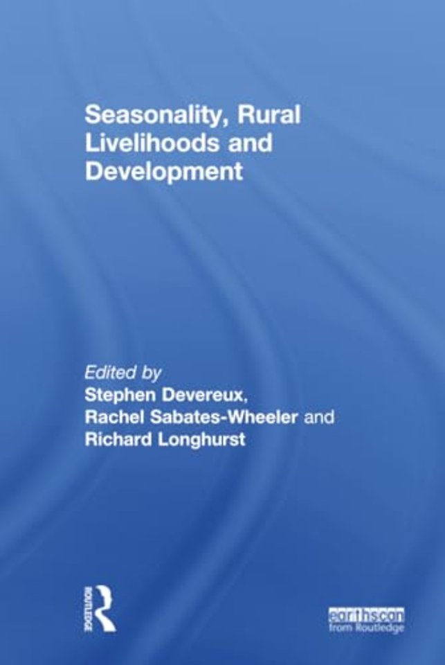 Seasonality, Rural Livelihoods and Development