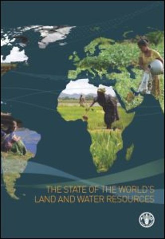 State of the World's Land and Water Resources for Food and Agriculture
