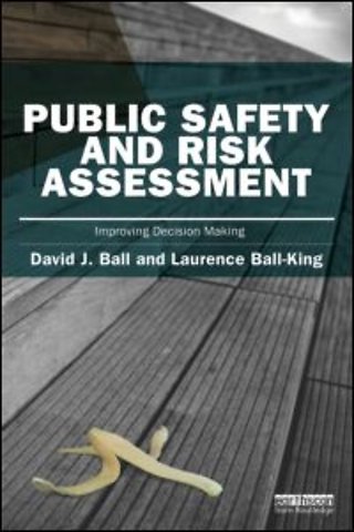 Public Safety and Risk Assessment