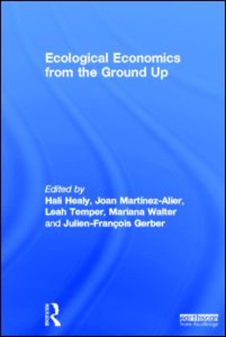 Ecological Economics from the Ground Up