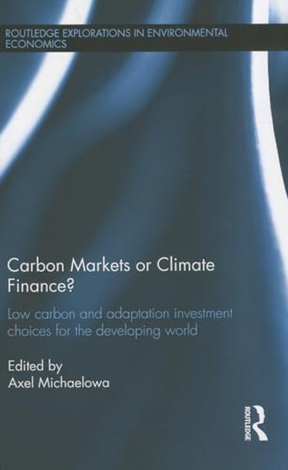 Carbon Markets or Climate Finance?