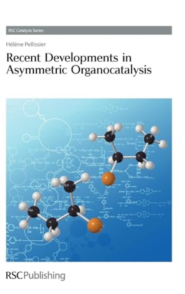 Recent Developments in Asymmetric Organocatalysis
