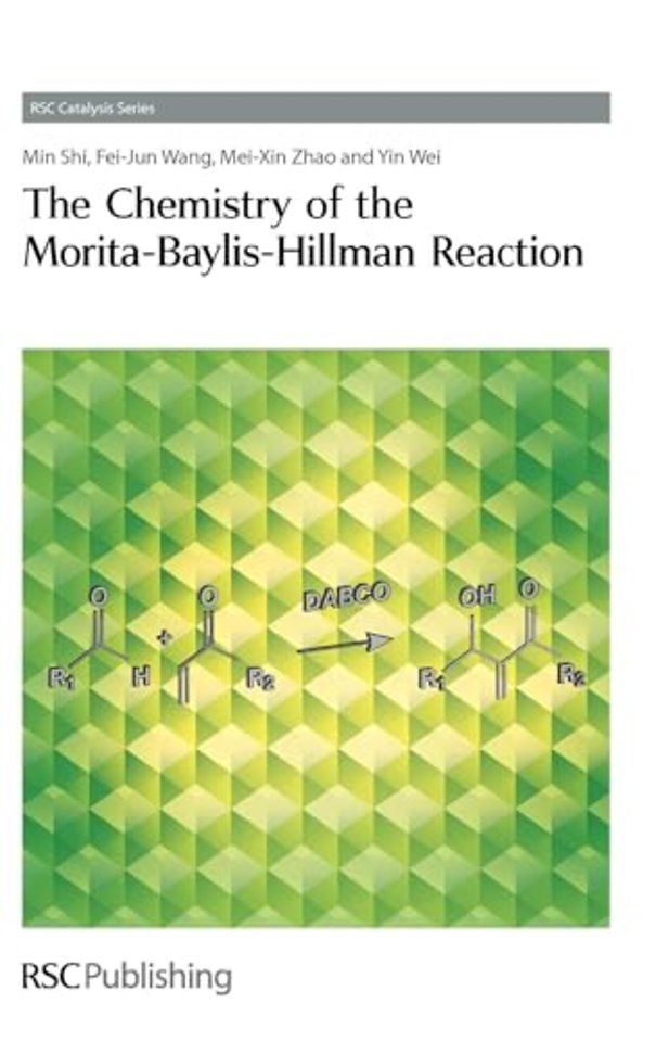Chemistry of the Morita-Baylis-Hillman Reaction