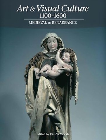 Art & Visual Culture 1100–1600