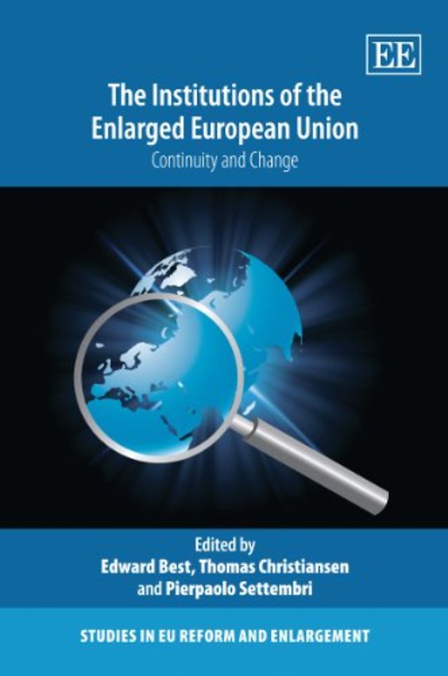 The Institutions of the Enlarged European Union – Continuity and Change