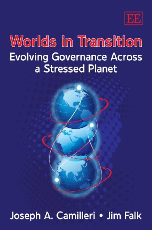 Worlds in Transition – Evolving Governance Across a Stressed Planet