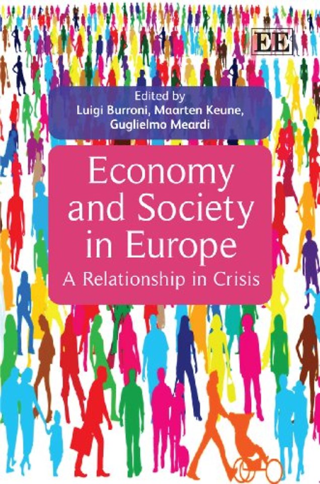 Economy and Society in Europe – A Relationship in Crisis