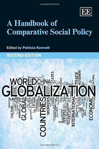 A Handbook of Comparative Social Policy, Second Edition
