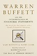 Warren Buffett and the Interpretation of Financial Statements Warren Buffett and the Interpretation of Financial Statements