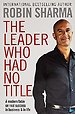 The Leader Who Had No Title The Leader Who Had No Title