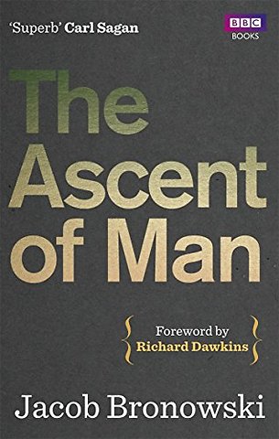 The Ascent Of Man