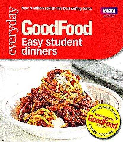 Good Food: Easy Student Dinners