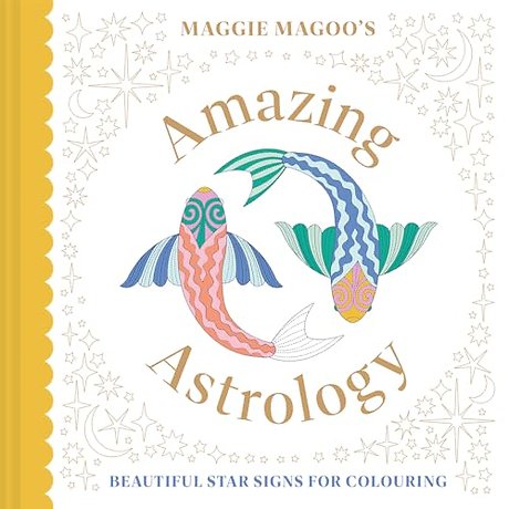Maggie Magoo’s Amazing Astrology