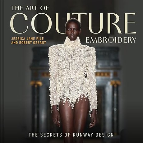 The Art of Couture Embroidery
