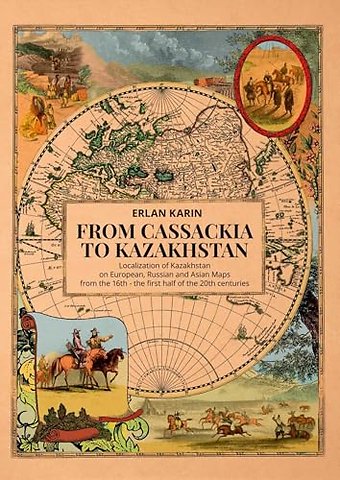 From Cassackia to Kazakhstan