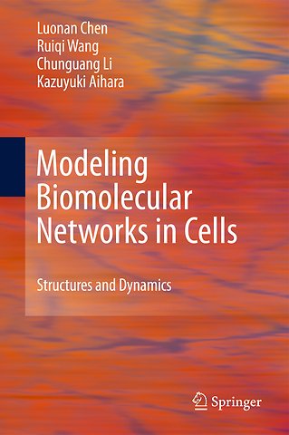 Modeling Biomolecular Networks in Cells