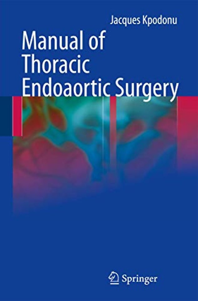 Manual of Thoracic Endoaortic Surgery