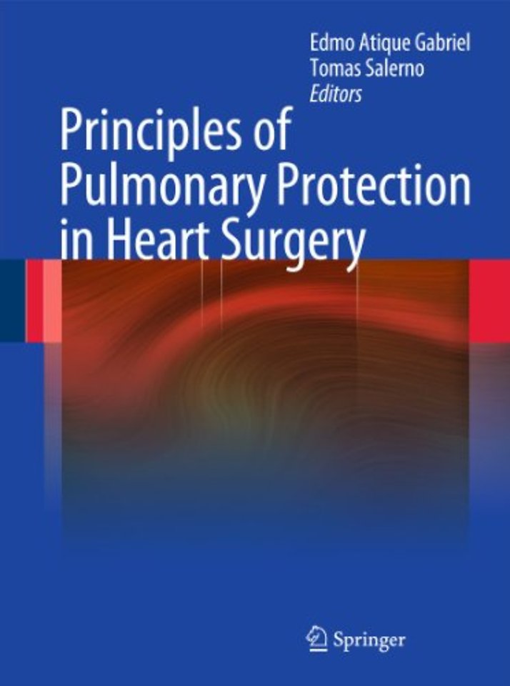 Principles of Pulmonary Protection in Heart Surgery