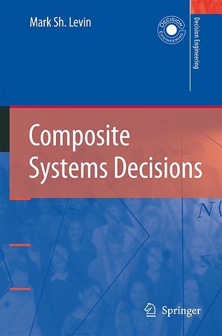 Composite Systems Decisions