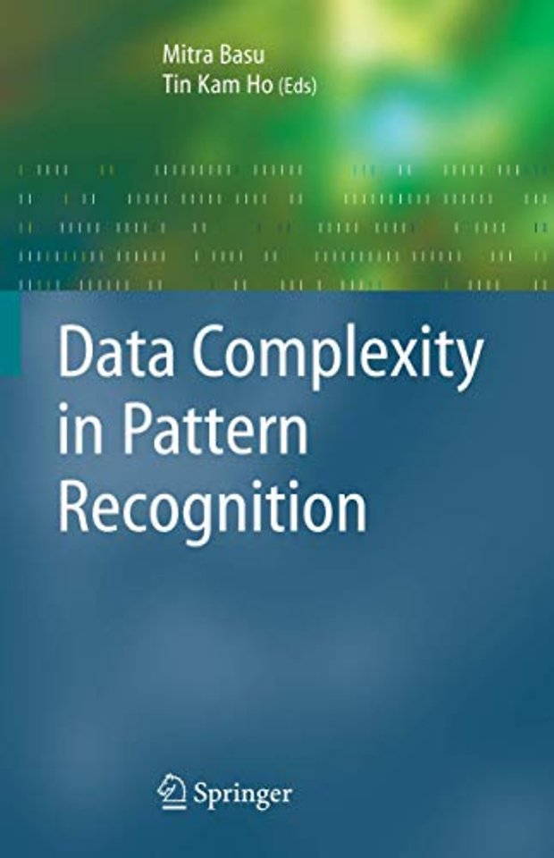 Data Complexity in Pattern Recognition
