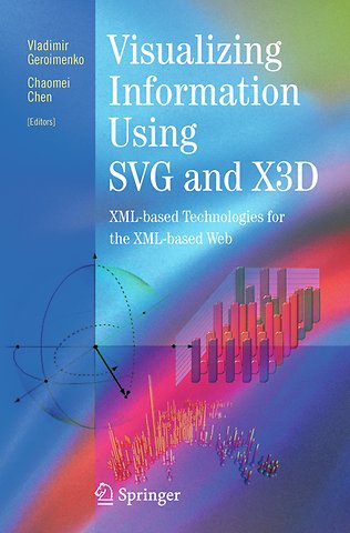 Visualizing Information Using SVG and X3D