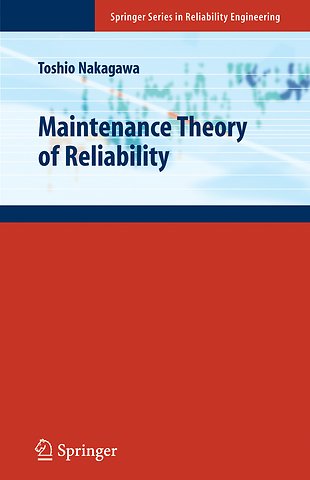Maintenance Theory of Reliability