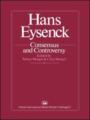 Hans Eysenck: Consensus And Controversy