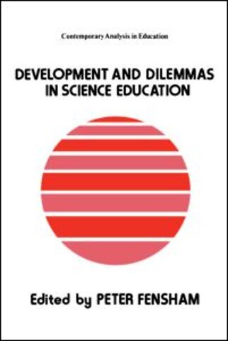 Developments And Dilemmas In Science Education