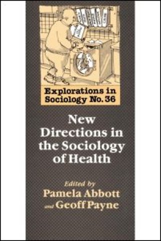 New Directions In The Sociology Of Health