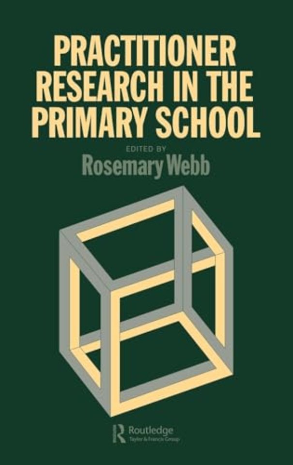 Practitioner Research In The Primary School