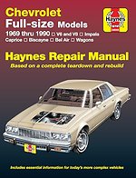 Chevrolet full–size V6 & V8 petrol, Impala, Caprice, Biscayne, Bel Air, Kingswood & Townsman (1969–1990) Haynes Repair Manual (USA)
