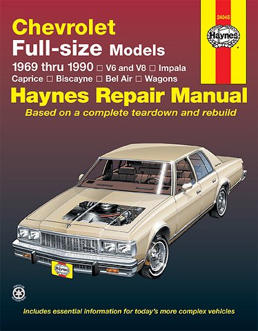 Chevrolet full–size V6 & V8 petrol, Impala, Caprice, Biscayne, Bel Air, Kingswood & Townsman (1969–1990) Haynes Repair Manual (USA)