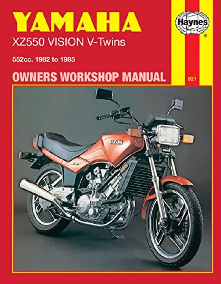 Yamaha XZ550 Vision V–Twins (82 – 85) Haynes Repair Manual