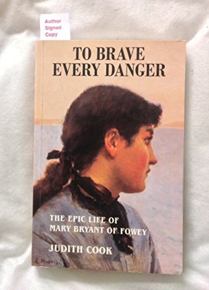 To Brave Every Danger