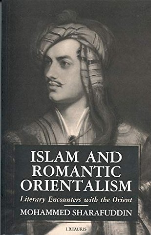 Islam and Romantic Orientalism