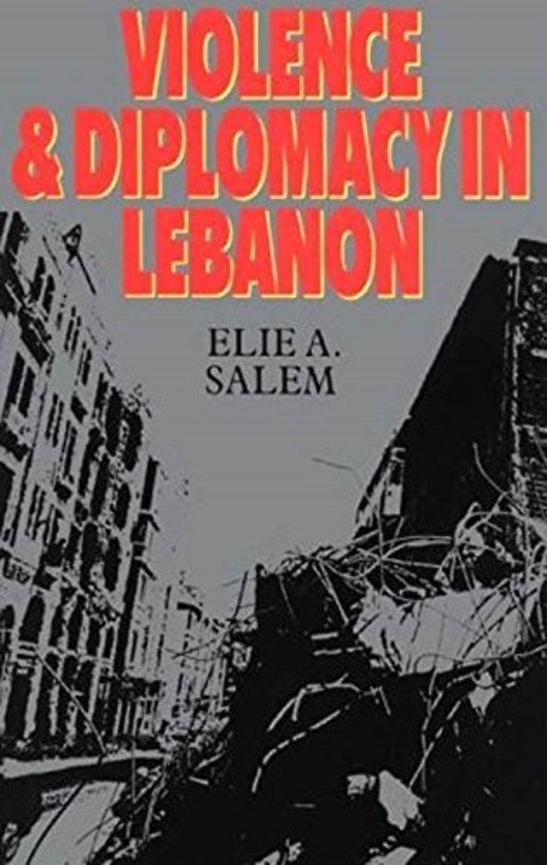 Violence and Diplomacy in Lebanon