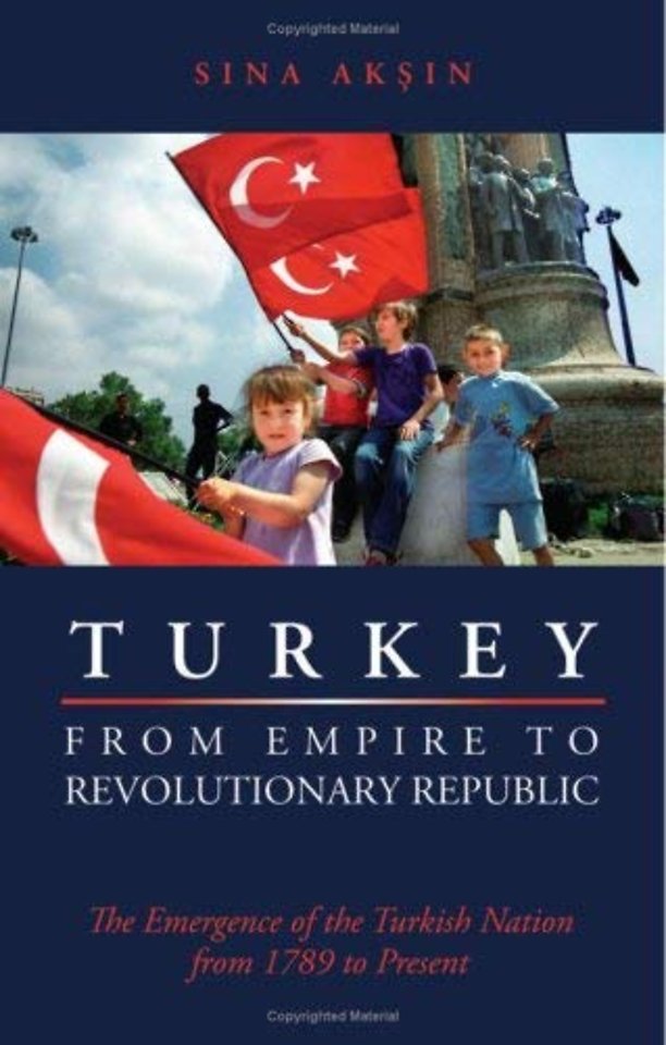 Turkey from Empire to Revolutionary Republic