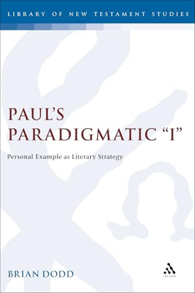 Paul's Paradigmatic "I"