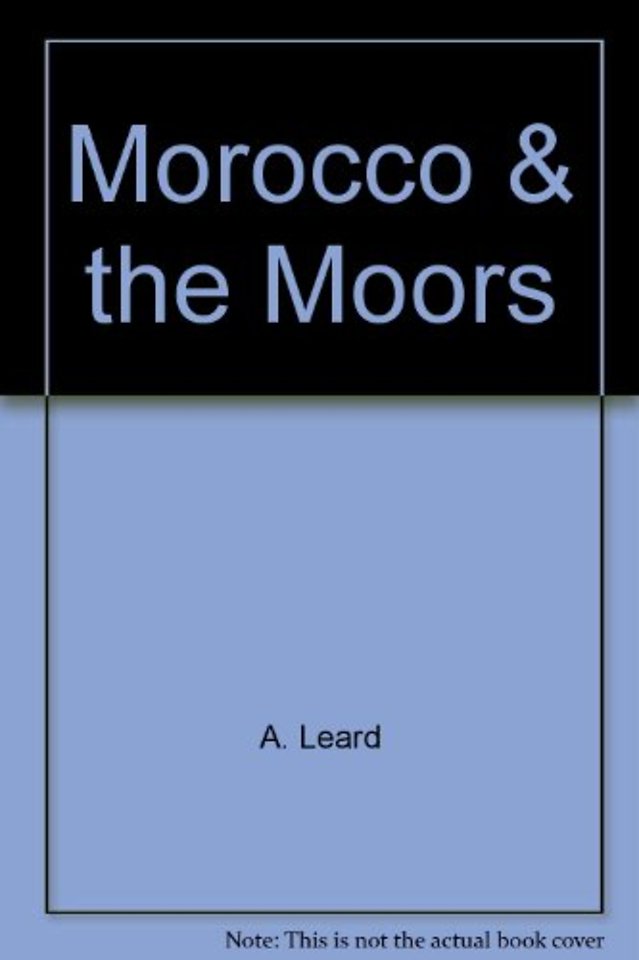 Morocco and the Moors