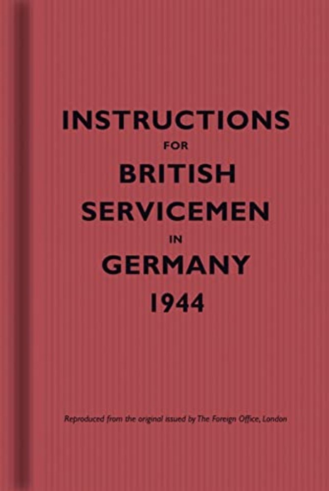 Instructions for British Servicemen in Germany, 1944