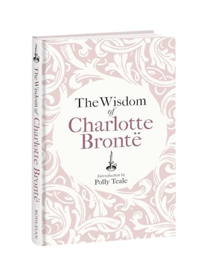 The Wisdom of Charlotte Brontë – Thoughts Gathered from Her Novels