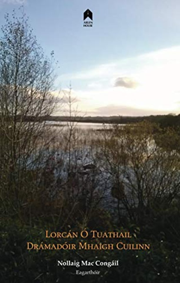 Lorcan O Tuathail – Dramadoir Mhaigh Cuilinn