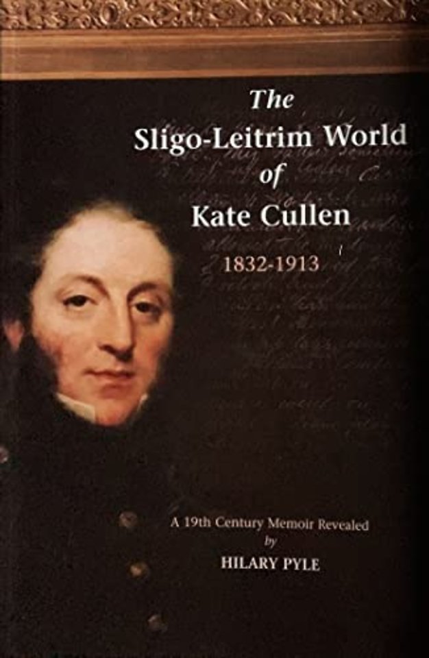 The Sligo–Leitrim World of Kate Cullen, 1832–1913