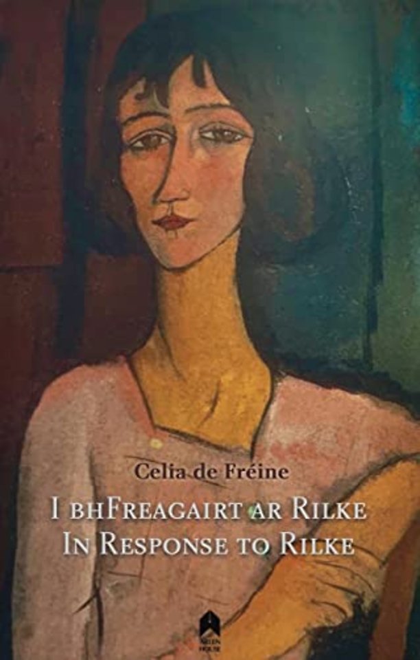 In Response to Rilke / I bhFreagairt ar Rilke
