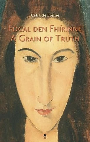 A Grain of Truth – Focal Den Fhírinne