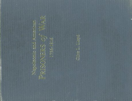 Napoleonic and American Prisoners of War 1756-1816