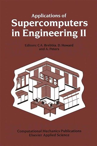 Applications of Supercomputers in Engineering II