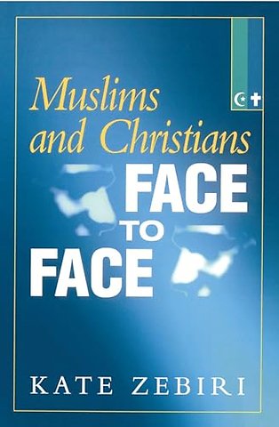 Muslims and Christians Face to Face