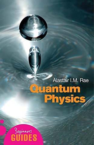 Quantum physics - a beginners guide