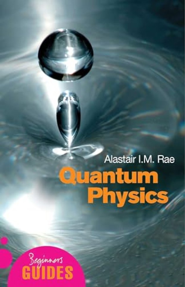 Quantum physics - a beginners guide